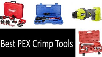 Best PEX Crimp Tools In 2021 – PEX Crimp Vs. Clamp Reviews