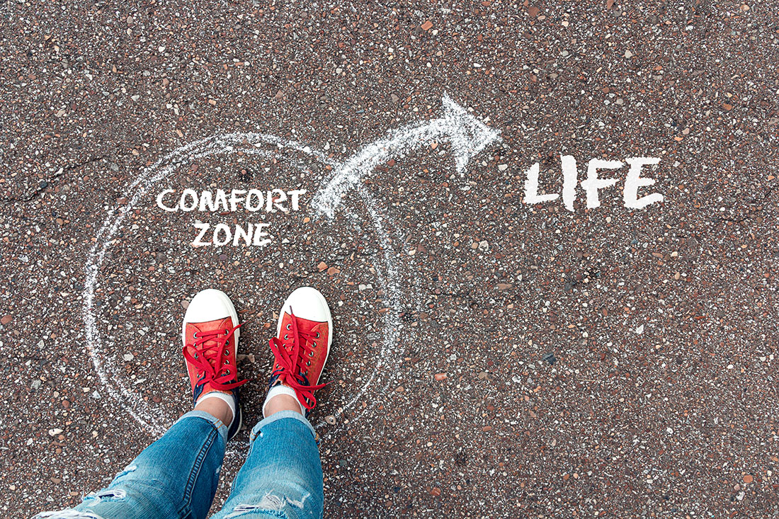 Push Yourself out of Your Comfort Zone