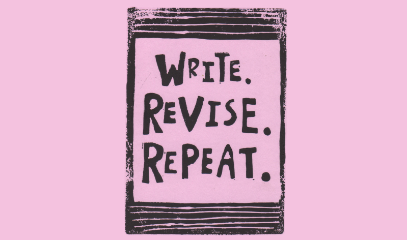 Revise, Revise and Revise