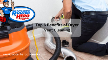 Top 6 Benefits of Dryer Vent Cleaning